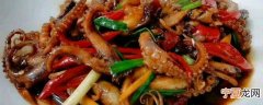 爆炒八爪鱼 爆炒八爪鱼怎么做美味好吃
