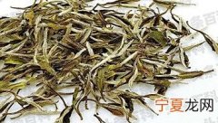 白茶有哪些品种 中国白茶五大知名品种排行榜