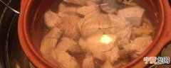 隔水炖瘦肉汤多久会熟 隔水炖瘦肉汤多长时间会熟