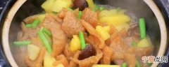 新鲜猪皮煮土豆怎么做 新鲜猪皮煮土豆做法介绍