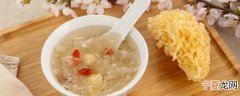 新鲜银耳怎么做银耳汤 鲜银耳汤怎么做