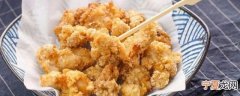 炸鸡肉怎么保存不坏 炸鸡肉如何保存不坏