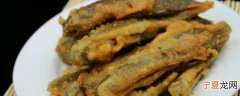酥鱼怎么保存不坏 酥鱼如何保存不坏