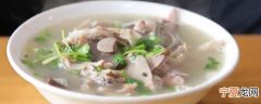 羊杂汤煮好需要放什么调料 制作羊杂汤放什么调料