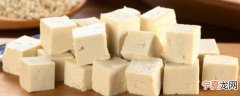 夏季豆腐如何降温储存保鲜 夏季豆腐怎样降温储存保鲜