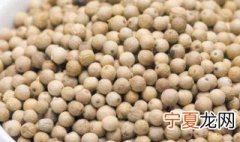 白胡椒粉和黑胡椒粉的区别 白胡椒粉和黑胡椒粉的区别有哪些