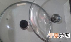 玻璃锅盖怎么清洗缝隙里的污渍 玻璃锅盖缝隙如何清洗