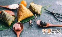 山东粽子叶是什么叶子 山东的粽叶是什么叶子