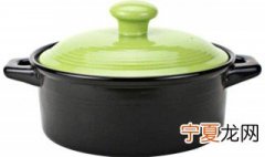 陶瓷锅怎么用 陶瓷锅怎么用不裂