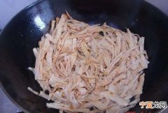 干腐竹丝的做法，干腐竹丝的做法大全